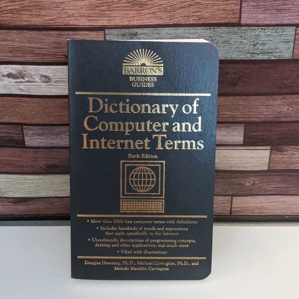 BARRON'S Dictionary of Computer and Internet Terms Business Guide 6th edition